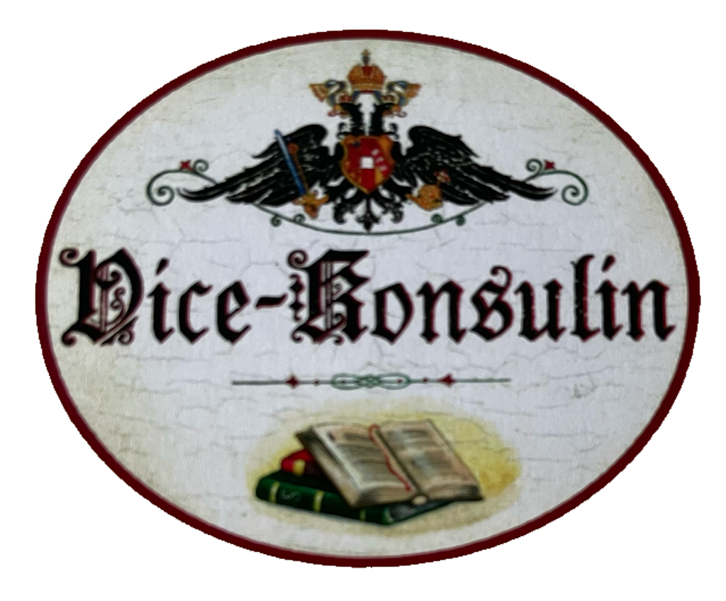 KuK Nostalgie Holzschild Vice-Konsulin Konsulat Vize Botschafterin Schild