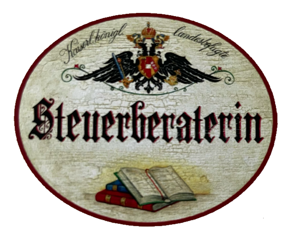 KuK Nostalgie Holzschild Landesbefugte Steuerberaterin Finanzverwalterin Schild