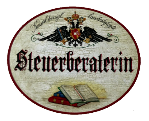 KuK Nostalgie Holzschild Landesbefugte Steuerberaterin Finanzverwalterin Schild