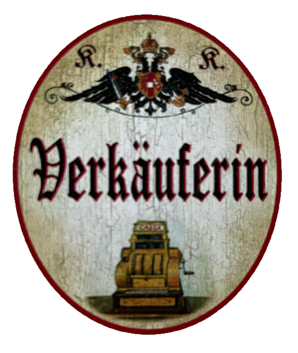 KuK Nostalgie Holzschild Verkäuferin Verkauf Einzelhandel Kunden Geschäft Schild