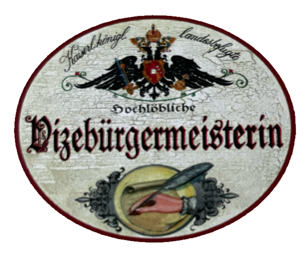 KuK Nostalgie Holzschild Landesbefugte Hochlöbliche Vizebürgermeisterin Schild