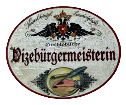 KuK Nostalgie Holzschild Landesbefugte Hochlöbliche Vizebürgermeisterin Schild