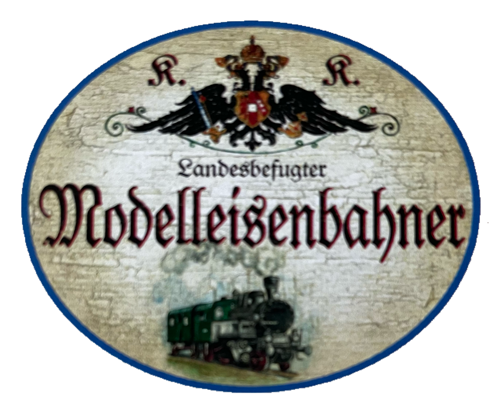 KuK Nostalgie Holzschild Landesbefugter Modelleisenbahner Zug Eisenbahn Schild