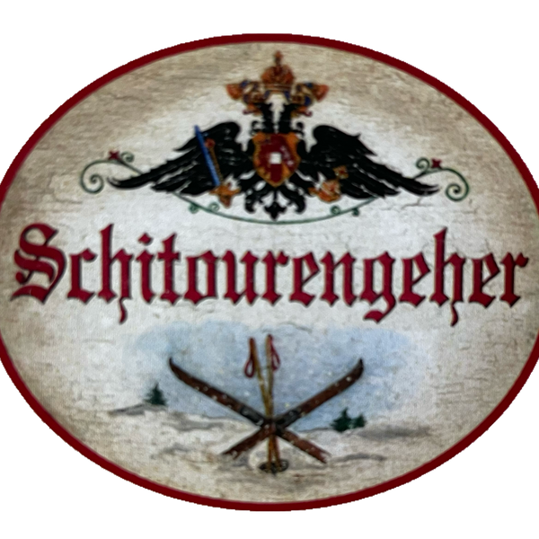 KuK Nostalgie Holzschild Schitourengeher Schi Tour Ski Winter Schnee Schild