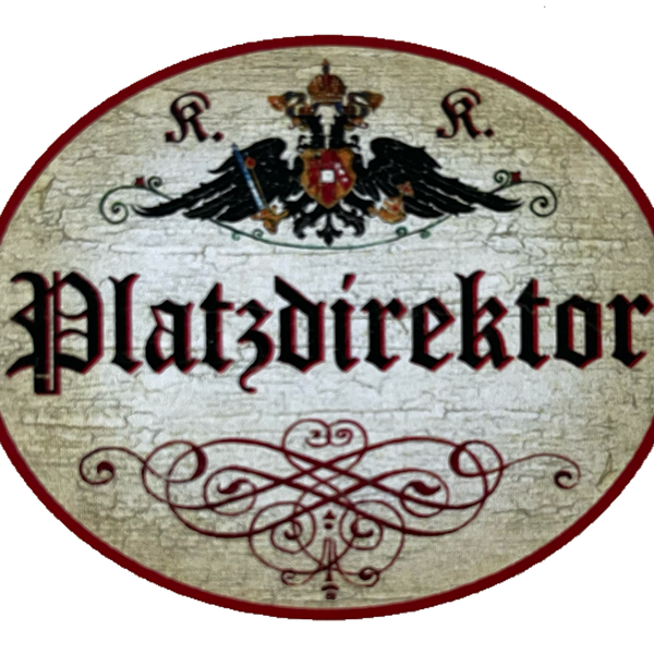 KuK Nostalgie Holzschild Platzdirektor Leiter Sport  Schild