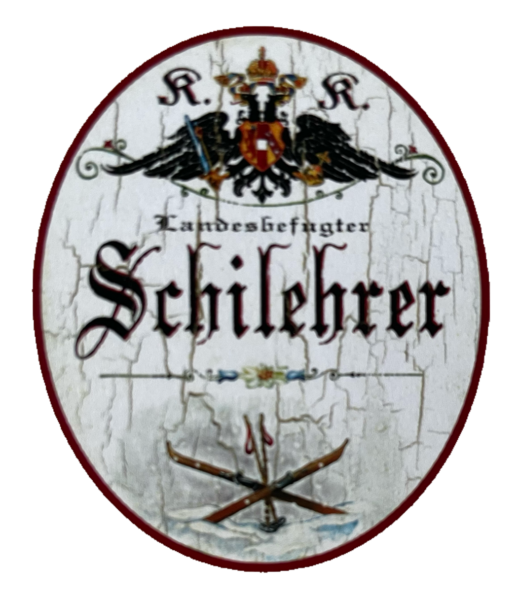 KuK Nostalgie Holzschild Landesbefugter Schileher Schifahren Ski Schnee Schild