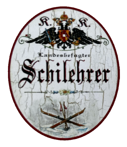 KuK Nostalgie Holzschild Landesbefugter Schileher Schifahren Ski Schnee Schild