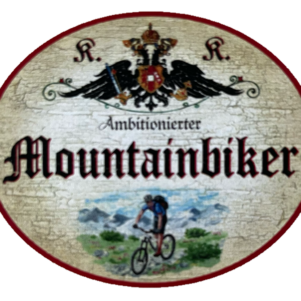 KuK Nostalgie Holz Schild Ambitionierter Mountainbiker Mountainbike Fahrrad