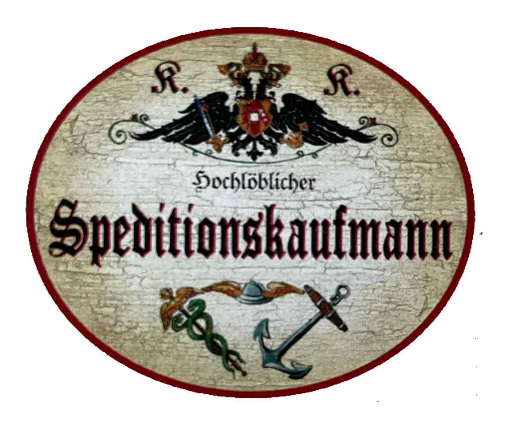 KuK Nostalgie Holzschild Hochlöblicher Speditionskaufmann Spediteur Schild