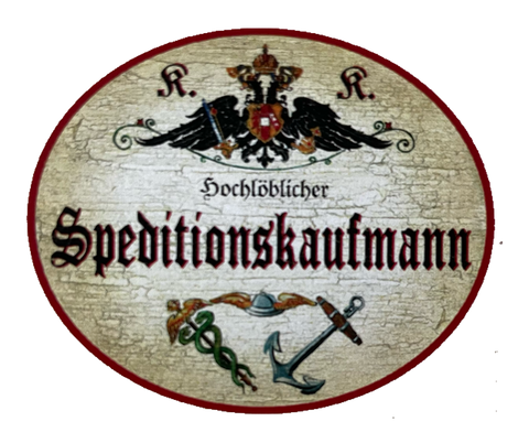 KuK Nostalgie Holzschild Hochlöblicher Speditionskaufmann Spediteur Schild