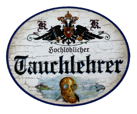 KuK Nostalgie Holzschild Hochlöblicher Tauchlehrer Tauchen Taucher Meer Schild