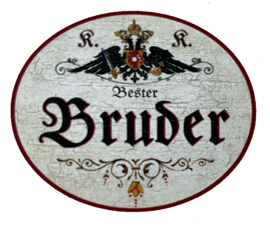 KuK Nostalgie Holzschild Bester Bruder Geschwister Familie Verwandter Schild