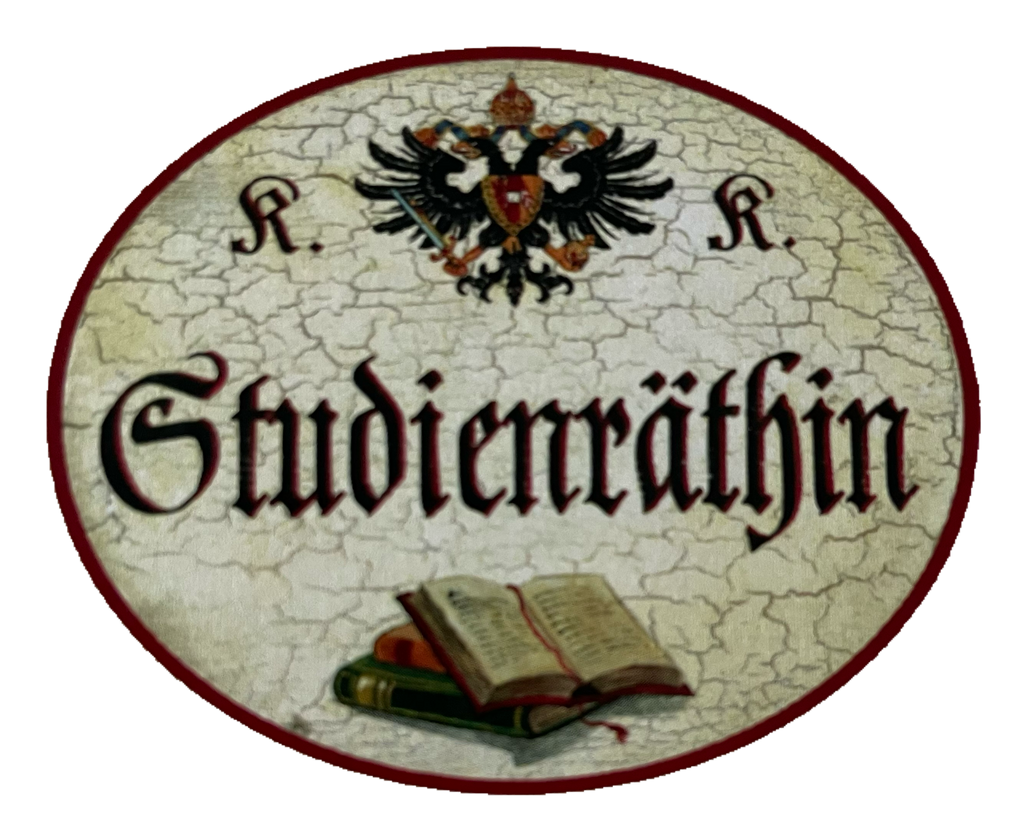 KuK Nostalgie Holzschild Studienräthin Lehrerin Titel Studienrätin Schild