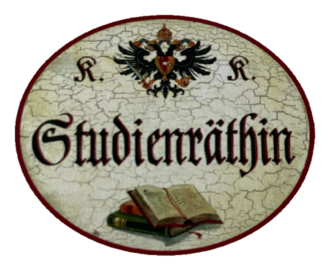 KuK Nostalgie Holzschild Studienräthin Lehrerin Titel Studienrätin Schild