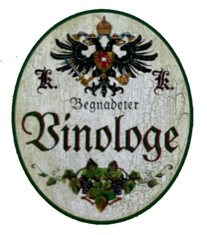 KuK Nostalgie Holzschild Begnadeter Vinologe Wein Experte Sommelier Schild