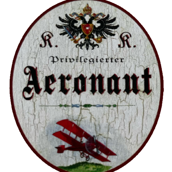 KuK Nostalgie Holzschild Privilegierter Aeronaut Pilot Flugzeug Luftfahrt Schild