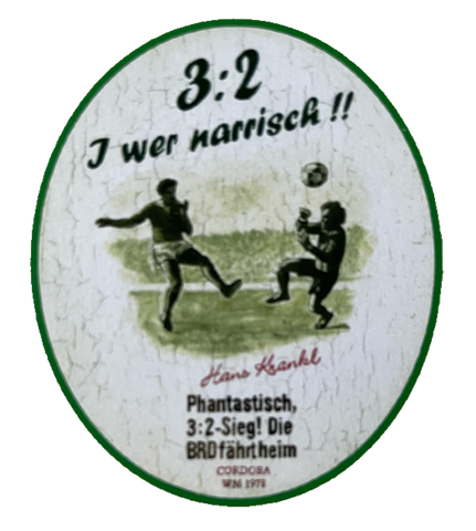 Nostalgie Holzschild 3:2 I Wer Narrisch Cordoba Fußball Tor Hans Krankl Schild