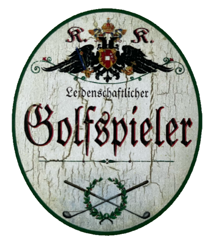 KuK Nostalgie Holzschild Leidenschaftlicher Golfspieler Golf Sport Schild