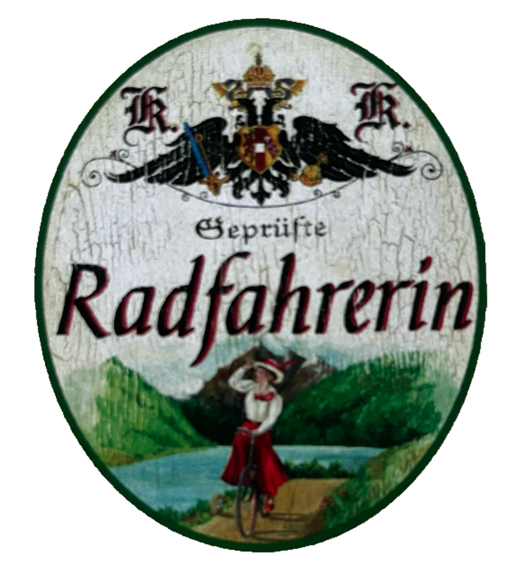 KuK Nostalgie Holzschild Geprüfte Radfahrerin Fahrrad Radfahren Bike Schild
