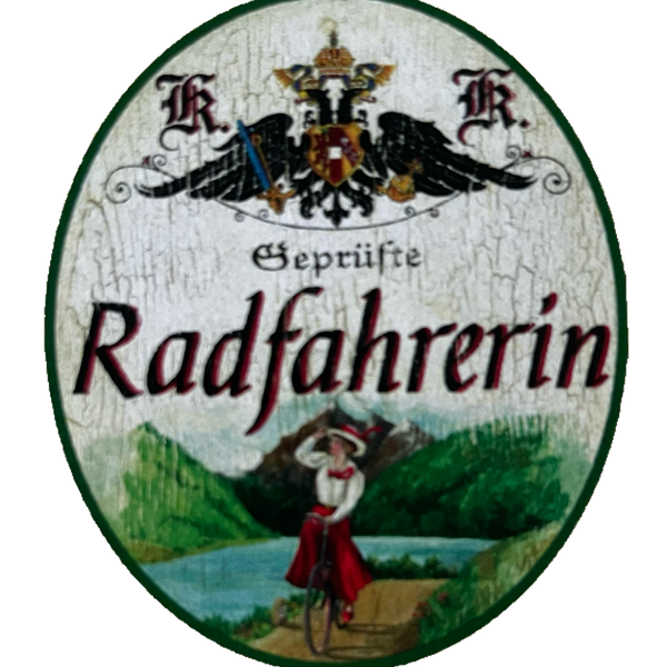 KuK Nostalgie Holzschild Geprüfte Radfahrerin Fahrrad Radfahren Bike Schild
