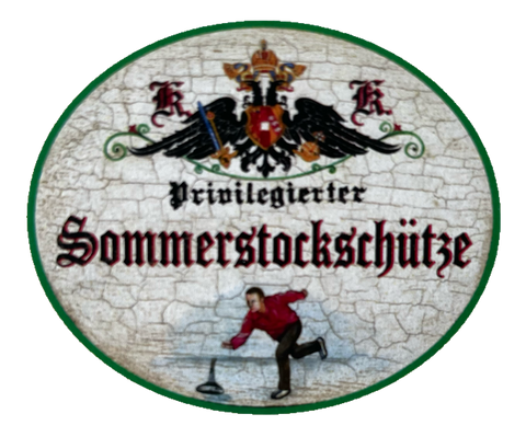 KuK Nostalgie Holzschild Priviligierter Sommerstockschütze Stockschießen Schild