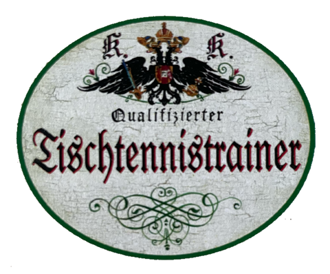 KuK Nostalgie Holzschild Qualifizierter Tischtennistrainer Tischtennis Schild