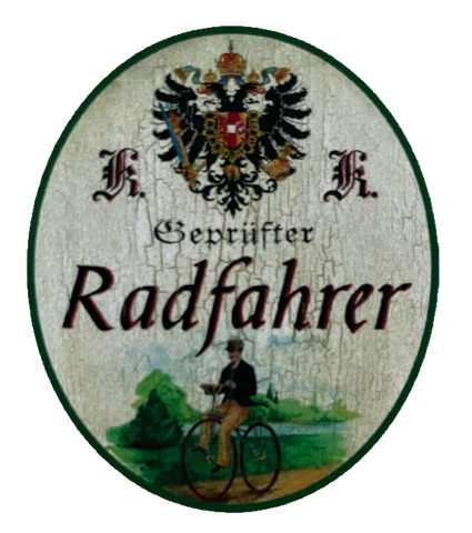 KuK Nostalgie Holzschild Geprüfter Radfahrer Fahrrad Radfahren Bike Schild