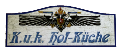 Nostalgie Holzschild KuK Hof-Küche Kochen Koch Küche Essen Restaurant Schild