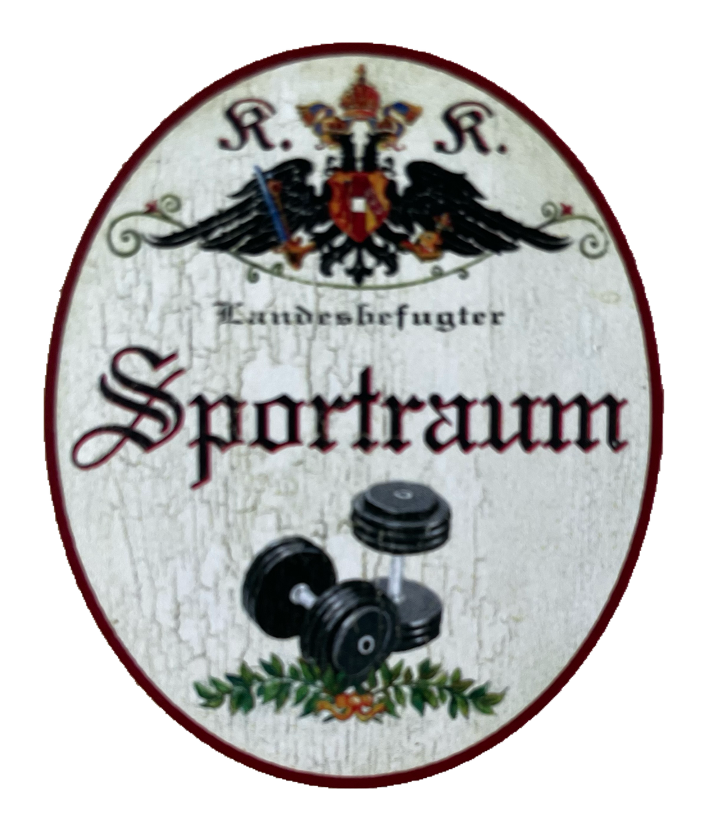 KuK Nostalgie Holzschild Landesbefugter Sportraum Training Workout Schild