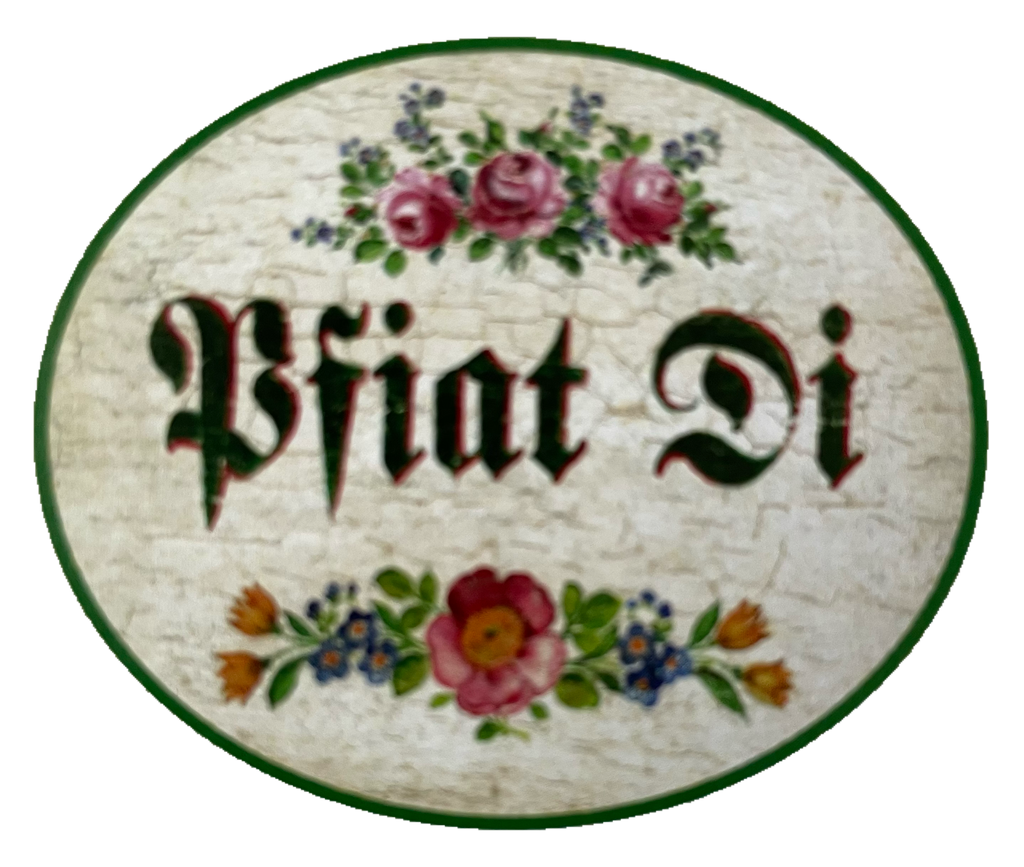 Nostalgie Holzschild Pfiat Di Auf Wiedersehen Tschüss Verabschiedung Schild