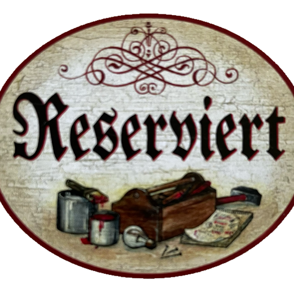 Nostalgie Holzschild Reserviert Vorbehalten Vorbestellt Besetzt Schild
