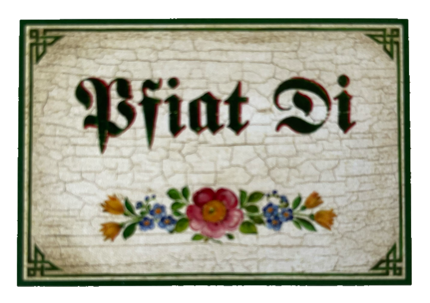 Nostalgie Holzschild Pfiat Di Auf Wiedersehen Tschüss Verabschiedung Schild