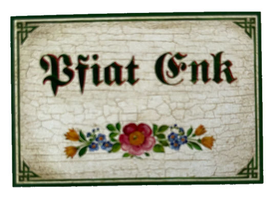 Nostalgie Holzschild Pfiat Enk Euch Auf Wiedersehen Tschüss Verabschieden Schild