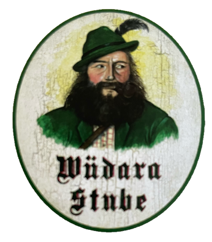 Nostalgie Holzschild Wüdara Stube Wilderer Jäger Jagd Jagen Schild
