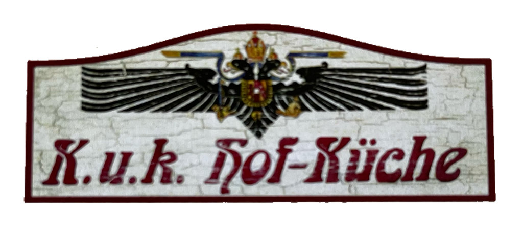 Nostalgie Holzschild KuK Hof-Küche Kochen Koch Küche Essen Restaurant Schild
