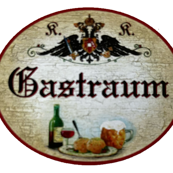 KuK Nostalgie Holzschild Gastraum Gästezimmer Gast Besucher Haus Schild