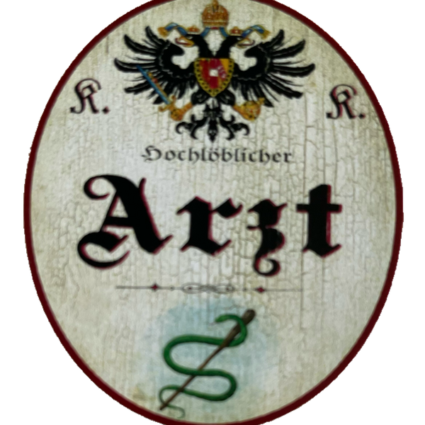 KuK Nostalgie Holzschild Hochlöblicher Arzt Doktor Hausarzt Mediziner Schild