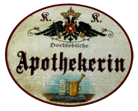 KuK Nostalgie Holzschild Hochlöbliche Apothekerin Apotheke Pharmazie Schild