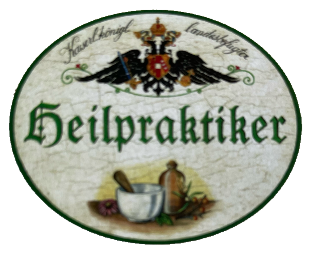 KuK Nostalgie Holzschild Landesbefugter Heilpraktiker Natur Heilkunde Schild