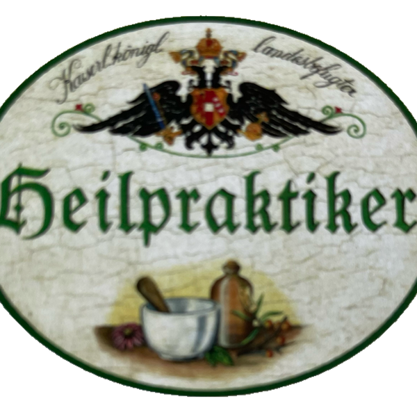 KuK Nostalgie Holzschild Landesbefugter Heilpraktiker Natur Heilkunde Schild