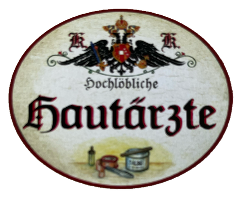 KuK Nostalgie Holzschild Hochlöbliche Hautärzte Dermatologen Dermatologie Schild