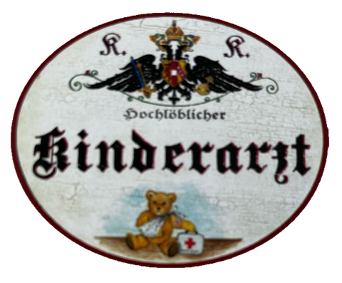 KuK Nostalgie Holzschild Hochlöblicher Kinderarzt Kind Doktor Hausarzt Schild