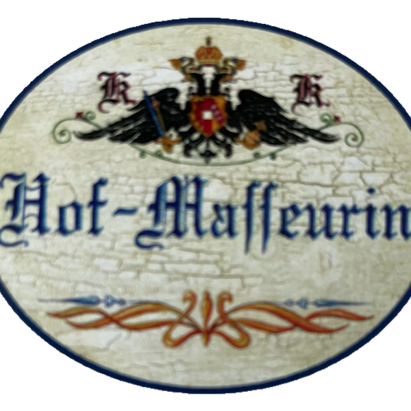 KuK Nostalgie Holzschild Hof-Masseurin Massieren Massage Masseurin Schild