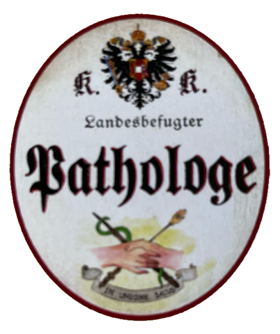 KuK Nostalgie Holzschild Landesbefugter Pathologe Pathologie Schild
