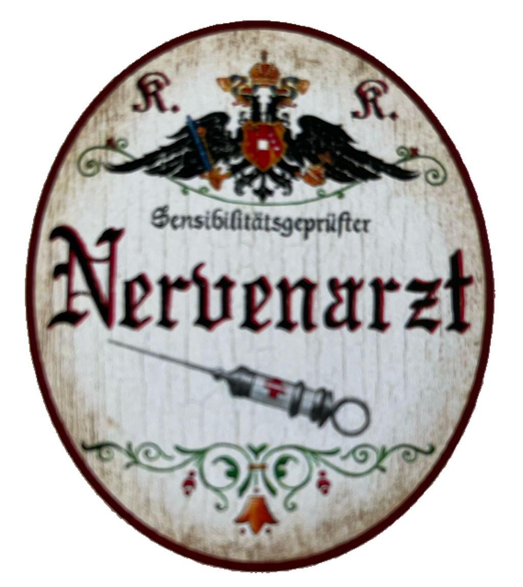 KuK Nostalgie Holzschild Sensibilitätsgeprüfter Nervenarzt Neurologe Schild