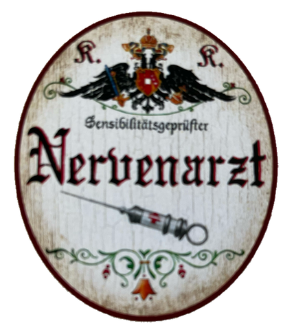 KuK Nostalgie Holzschild Sensibilitätsgeprüfter Nervenarzt Neurologe Schild