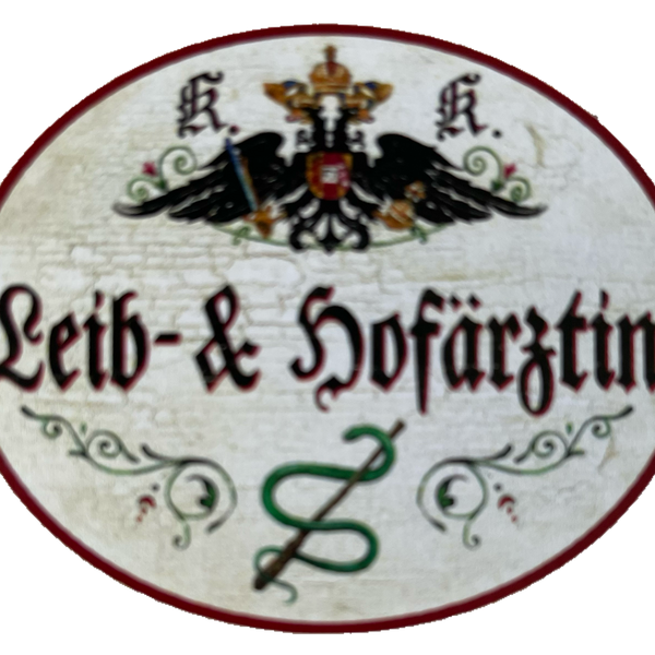KuK Nostalgie Holzschild Leib- & Hofärztin Ärztin Frau Doktor Hausärztin Schild