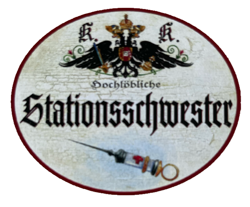 KuK Nostalgie Holzschild Hochlöbliche Stationsschwester Krankenschwester Schild
