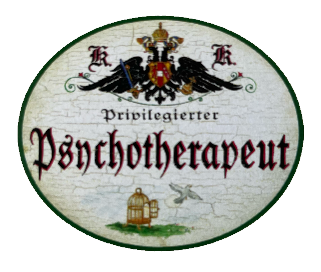 KuK Nostalgie Holzschild Privilegierter Psychotherapeut Psychotherapie Schild