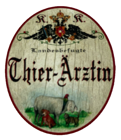 KuK Nostalgie Holzschild Landesbefugte Thier-Ärztin Tierärztin Haustier Schild
